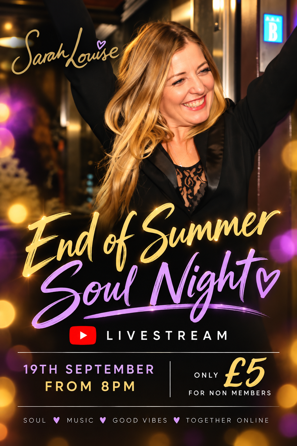 End of Summer Soul Night 19th September💜☀️